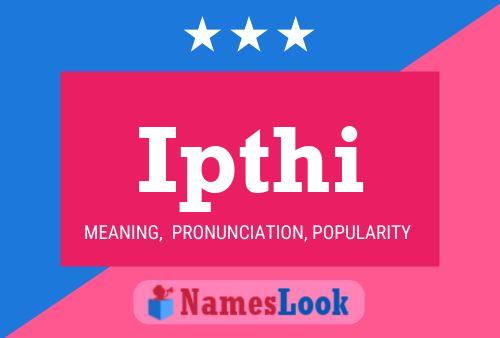 Ipthi Name Poster