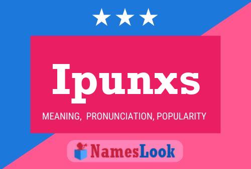 Ipunxs Name Poster