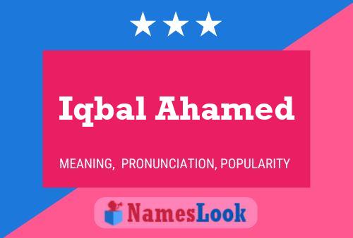 Iqbal Ahamed Name Poster