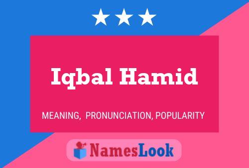 Iqbal Hamid Name Poster