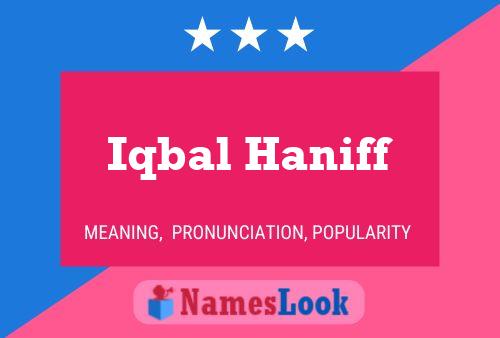 Iqbal Haniff Name Poster