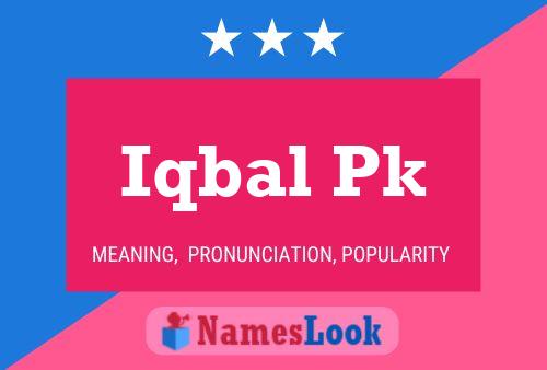 Iqbal Pk Name Poster