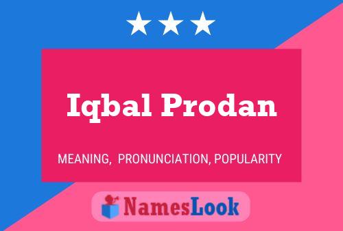 Iqbal Prodan Name Poster