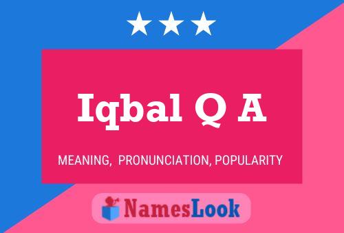 Iqbal Q A Name Poster