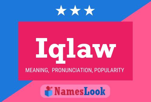 Iqlaw Name Poster