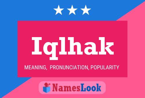 Iqlhak Name Poster