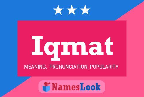 Iqmat Name Poster