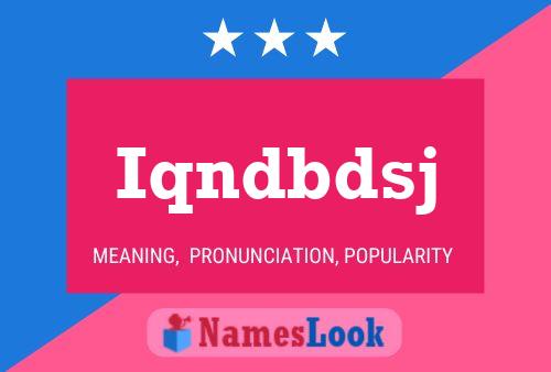 Iqndbdsj Name Poster