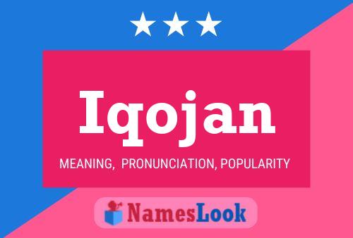 Iqojan Name Poster