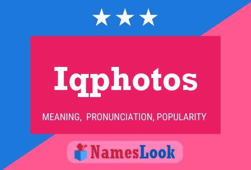 Iqphotos Name Poster