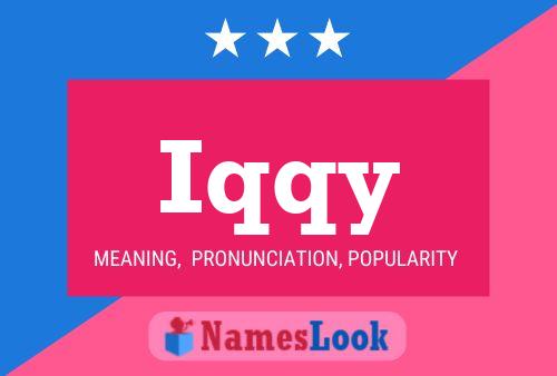 Iqqy Name Poster