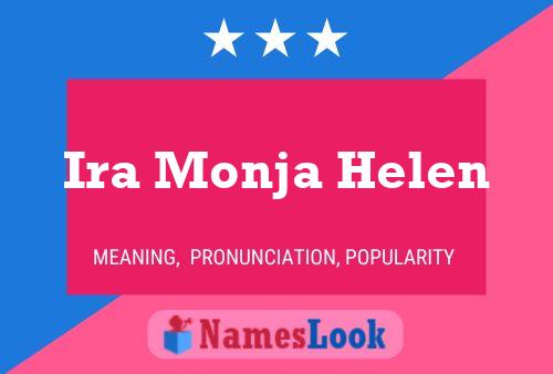 Ira Monja Helen Name Poster