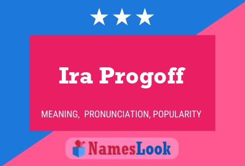 Ira Progoff Name Poster