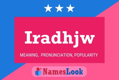 Iradhjw Name Poster