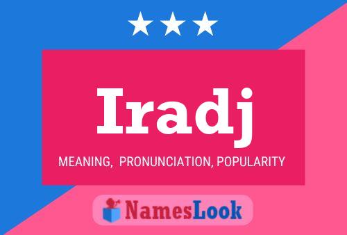 Iradj Name Poster