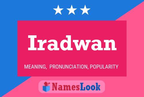 Iradwan Name Poster