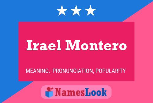 Irael Montero Name Poster