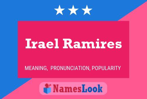 Irael Ramires Name Poster