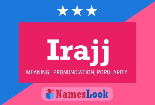 Irajj Name Poster