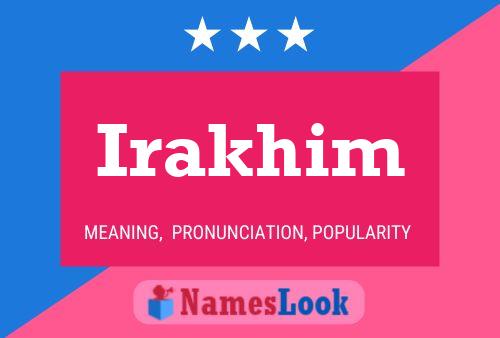 Irakhim Name Poster