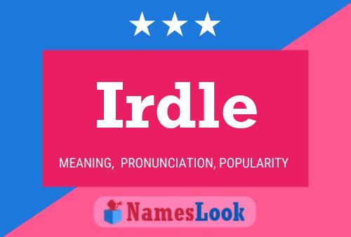 Irdle Name Poster