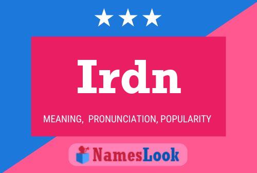 Irdn Name Poster