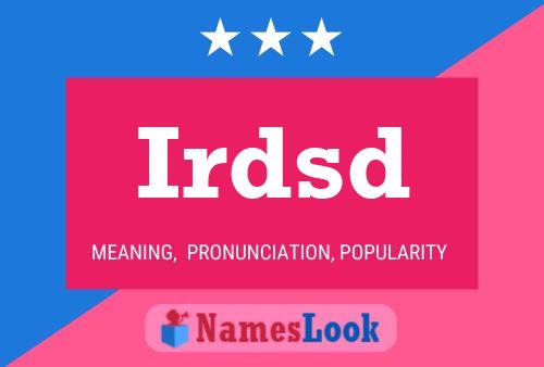 Irdsd Name Poster