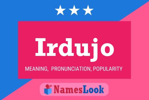 Irdujo Name Poster