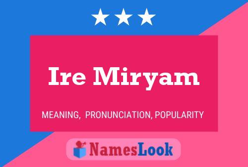 Ire Miryam Name Poster