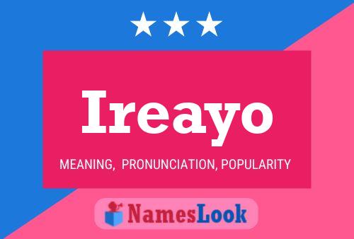 Ireayo Name Poster