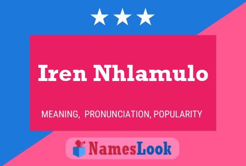 Iren Nhlamulo Name Poster