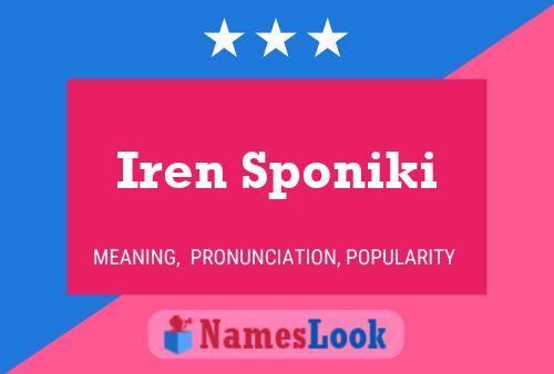 Iren Sponiki Name Poster