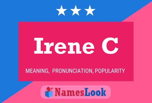 Irene C Name Poster