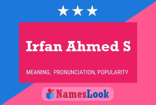 Irfan Ahmed S Name Poster