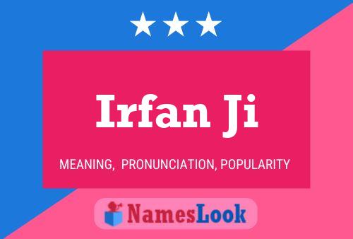 Irfan Ji Name Poster