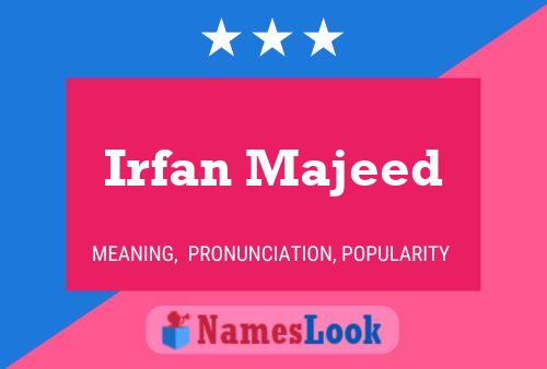 Irfan Majeed Name Poster