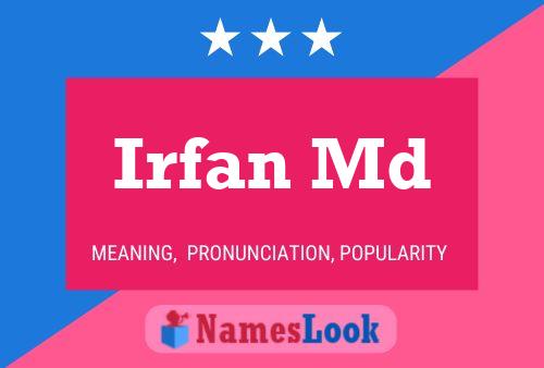 Irfan Md Name Poster