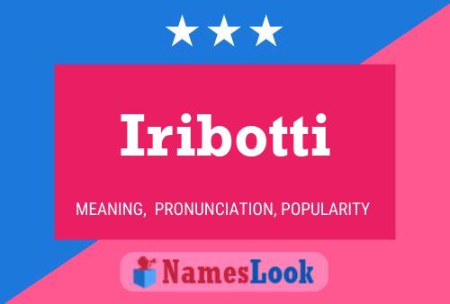 Iribotti Name Poster