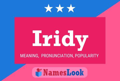 Iridy Name Poster