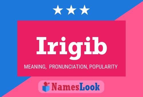 Irigib Name Poster