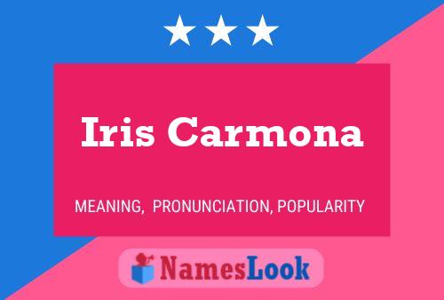 Iris Carmona Name Poster