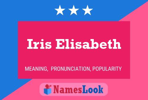 Iris Elisabeth Name Poster