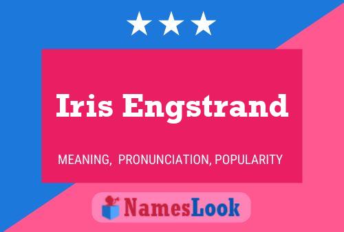 Iris Engstrand Name Poster