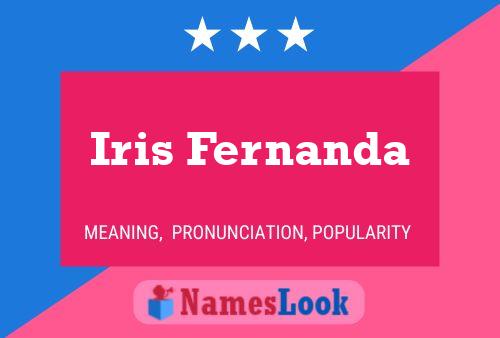 Iris Fernanda Name Poster