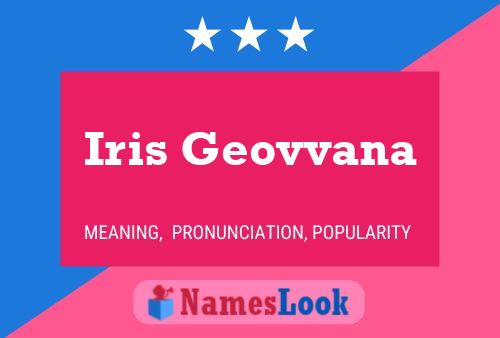 Iris Geovvana Name Poster