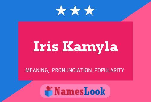 Iris Kamyla Name Poster