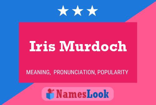 Iris Murdoch Name Poster