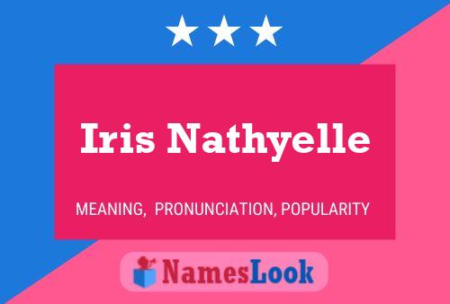 Iris Nathyelle Name Poster