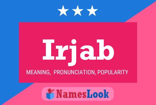 Irjab Name Poster