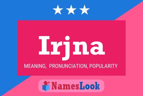 Irjna Name Poster